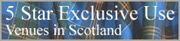 5 Star Exclusive Use Venues