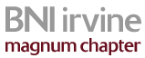 BNI Irvine Magnum Chapter